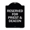 Signmission Reserved for Priest & Deacon Heavy-Gauge Aluminum Architectural Sign, 24" x 18", BW-1824-23179 A-DES-BW-1824-23179 - alternate 1